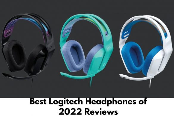 Best Logitech Headphones of 2022 Reviews