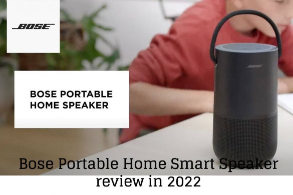 Bose Portable Home Smart Speaker review in 2022