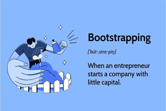 The Bootstrapping Startup meanings Pros And Cons